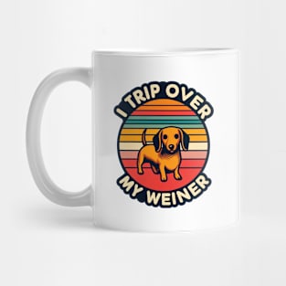 I Trip Over My Weiner Funny Dog Lover Sunset Mug